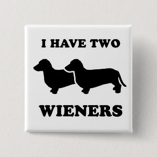 WIENER DOG T - SHIRTS - "Ik heb twee spinders" Vierkante Button 5,1 Cm