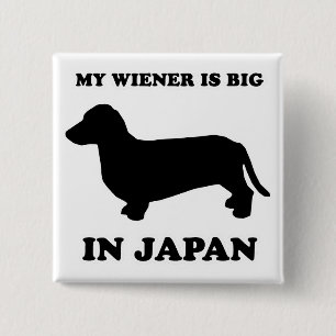 WIENER DOG T - SHIRTS - "Mijn vrouw is groot in Ja Vierkante Button 5,1 Cm