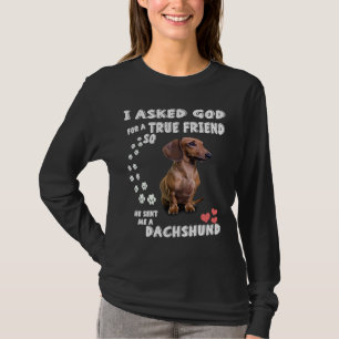 Wiener en Doxie Lovers... vraag ik God om een echt T-shirt