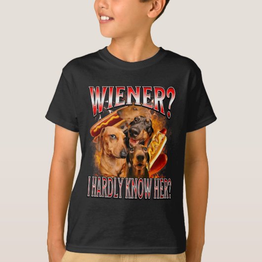 Wiener I Hardly Know Her Dachshund Bootleg Funny P T-shirt (Voorkant)