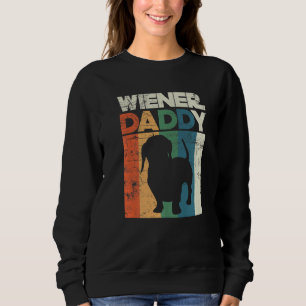 Wiener Sause Dad Funny Dachshund Owner Puppy F Trui