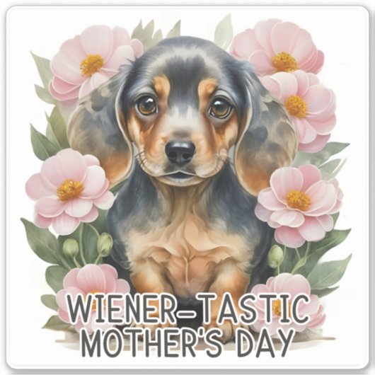 Wiener-tastic Moederdag Sticker (Voorkant)