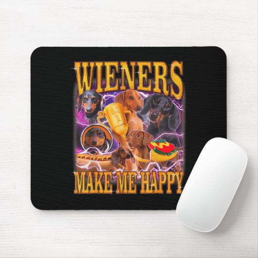 Wieners Make Me Happy Funny Dachshund Dog Lover  Muismat (Met muis)