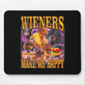 Wieners Make Me Happy Funny Dachshund Dog Lover  Muismat (Voorkant)