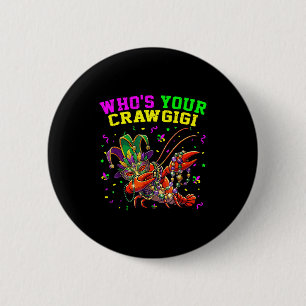 Wiens crawgigi rivierkreeft narren kralen grappige ronde button 5,7 cm