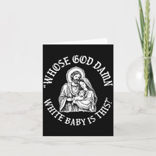 Wiens God Witte Baby Is Dit_ Humor Voor Sarcastisc Kaart