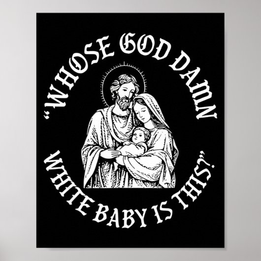 Wiens God Witte Baby Is Dit Kerstmis  Poster (Voorkant)