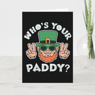 Wiens Paddy is dit? Funny St Patrick's Pat's Day P Kaart