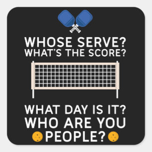 Wiens serveerscore wie ben jij Pickleball Paddle Vierkante Sticker