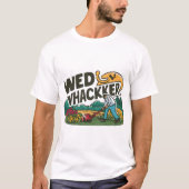 "Wiet Whacker: Grappig tuinieren T-shirt" T-shirt (Voorkant)