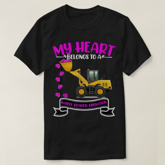 Wife Daugh van de Valentijnsdag Wheel Loader Opera T-shirt (Design voorkant)