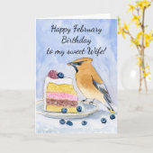 Wife Happy February Birthday Cedar Waxwing Cake Kaart (Gele Bloem)
