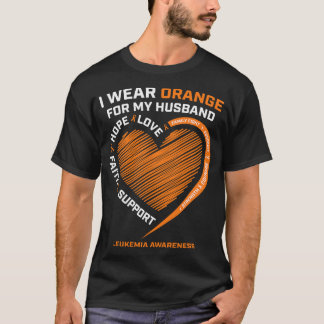 Wife I Wear Orange For My Husband Leukemia T-shirt