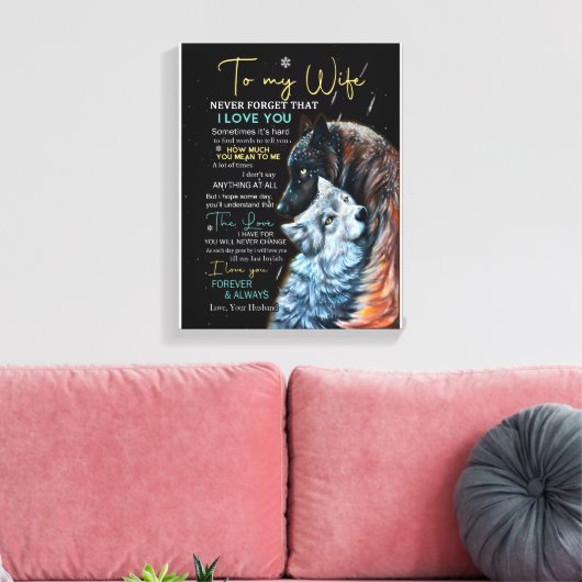 Wife Lovers | Aan mijn vrouw vergeet nooit dat ik Canvas Afdruk (Insitu (Woonkamer))