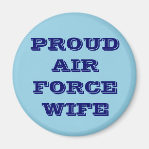 Wife luchtmacht Magnet Proud