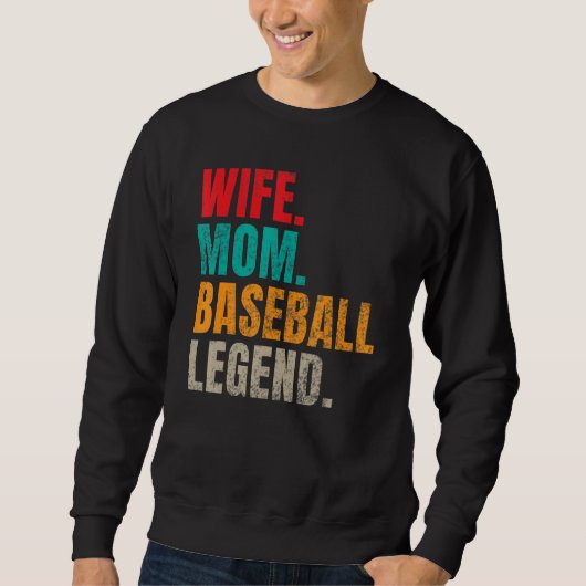 Wife Mom Baseball Legend Baseball Mom Trui (Voorkant)