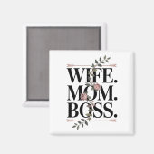Wife. Mom. Boss. Magneet (Voorkant / Achterkant)