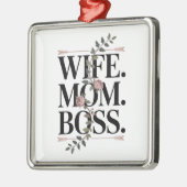 Wife. Mom. Boss. Metalen Ornament (Links)