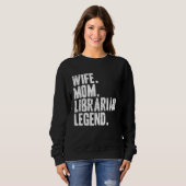 Wife Mom Librarian Librarian Mother Trui (Voorkant volledig)
