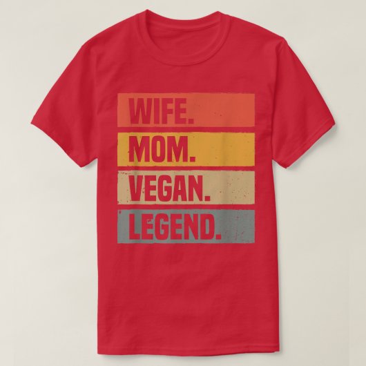 Wife Mom Vegan Legend Plant Based Diet Funny Veget T-shirt (Design voorkant)
