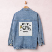 Wife of the Party T-Shirt | Funny Bride Gift Denim Jacket (Hangar)