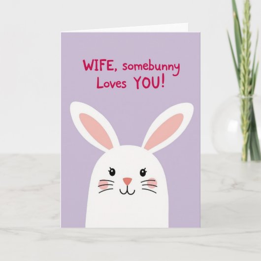 Wife Somebunny Loves You Kaart (Voorkant)