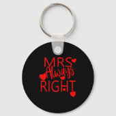 Wife Valentines Gift From Husband Mrs Always Right Sleutelhanger (Voorkant)