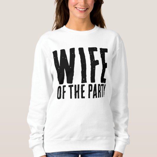 WIFE VAN DE PARTIJWEDDING BRIDE T-SHIRTS SWEATS (Voorkant)
