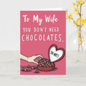 Wife You Dont Need Chocolates Card Kaart (Gele Bloem)