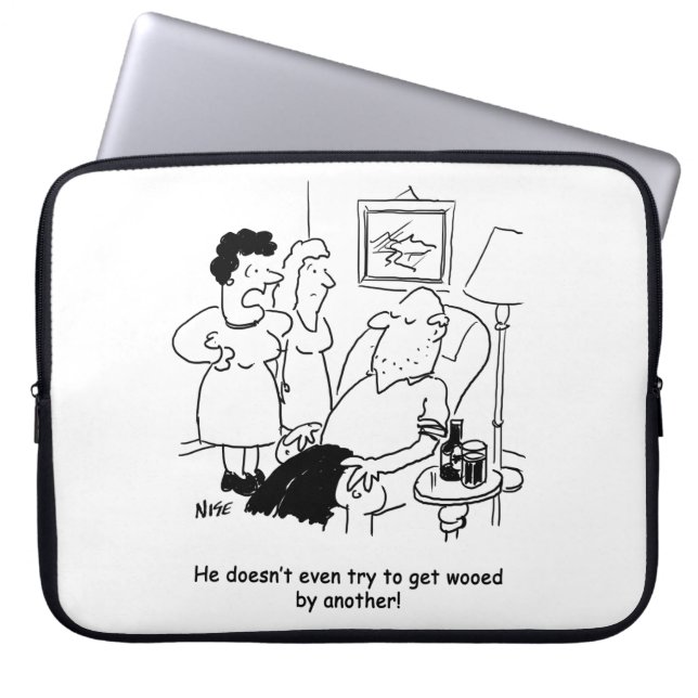 Wife zegt dat Husband niet probeert om Wooed te kr Laptop Sleeve (Voorkant)