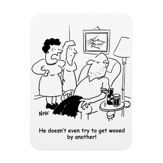 Wife zegt dat Husband niet probeert om Wooed te kr Magneet (Verticaal)