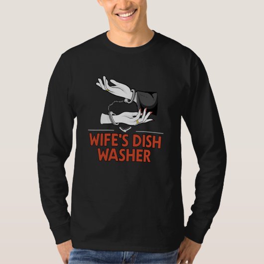 Wifes Dish Washer Husband Pun Mister Joke T-shirt (Voorkant)