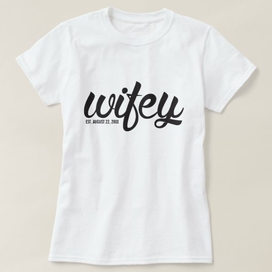 Wifey Apparel T-shirt (Design voorkant)