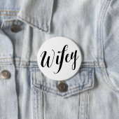 Wifey Black Script Button (In situ)