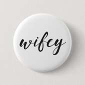 Wifey Button (Voorkant)