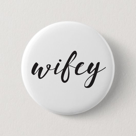 Wifey Button (Voorkant)