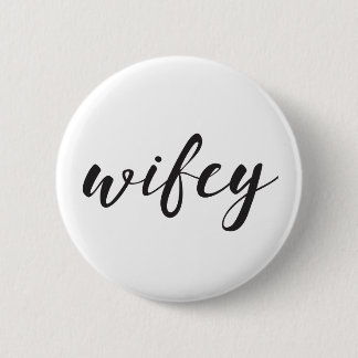 Wifey Button