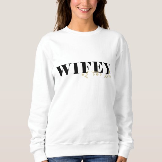 Wifey crewneck Sweatshirt voor pas getrouwd stel (Voorkant)