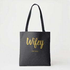 Wifey Custom Gold Bride, Fiance Gift Tote Bag