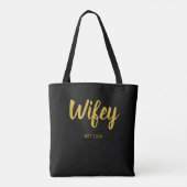 Wifey Custom Gold Bride, Fiance Gift Tote Bag (Achterkant)