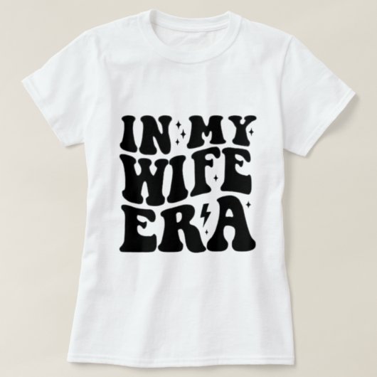 Wifey Cute Script Newlywed, In My Wifey Era T-shirt (Design voorkant)