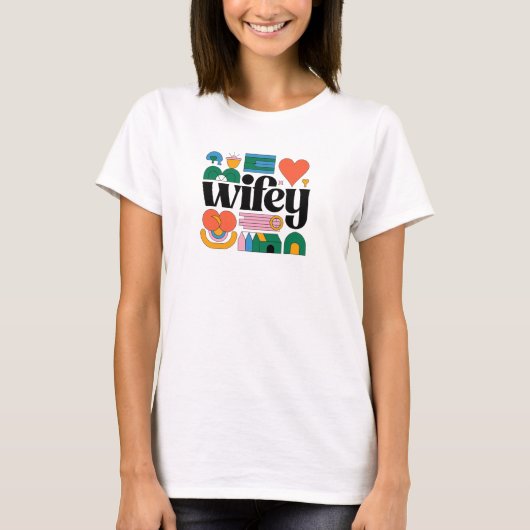 Wifey: Draag je liefde luid en trots! T-shirt (Voorkant)