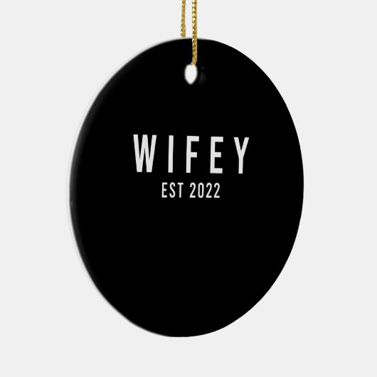 Wifey Est 2022 Bride voor de Bacheloretpartij Keramisch Ornament (Rechts)