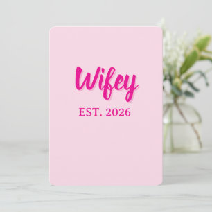 Wifey est. 2026 kaart