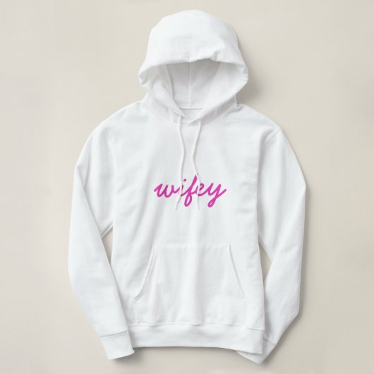 Wifey Hoodie (Design voorkant)