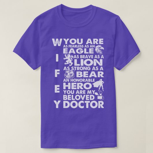 Wifey Je bent mijn geliefde dokter Gift Doctor T-shirt (Design voorkant)