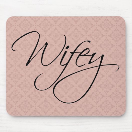 Wifey-kalligrafie Muismat (Voorkant)