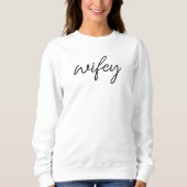 Wifey Modern Black Script White Womens Trui (Voorkant)