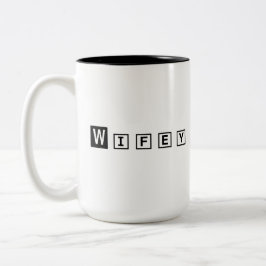 Wifey Modern Black Script White Womens Tweekleurige Koffiemok
