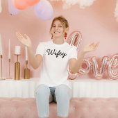Wifey Modern Zwart Script Wit, Gift voor vrouw T-shirt